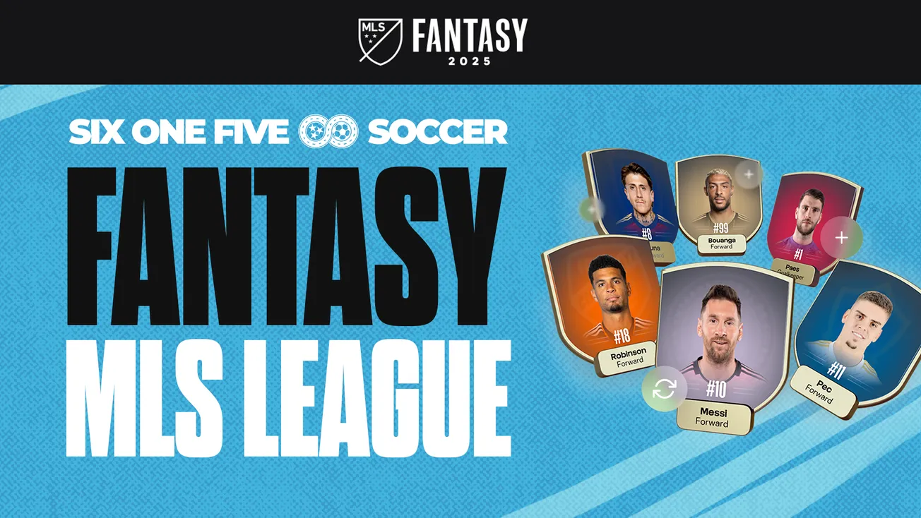 Join the SixOneFive Soccer Fantasy MLS League!